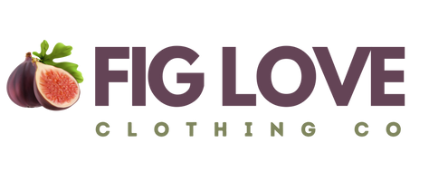 Fig Love Clothing Co.